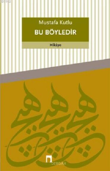 BU BÖYLEDİR