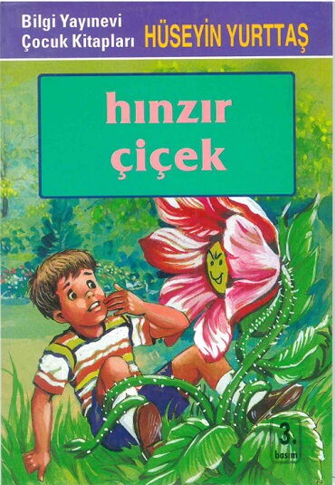 HINZIR ÇİÇEK                