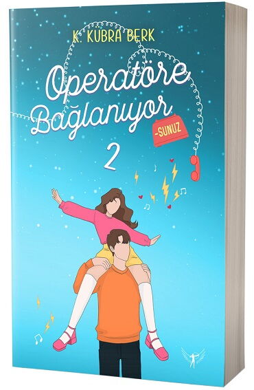 OPERATÖRE BAĞLANIYORSUNUZ 2