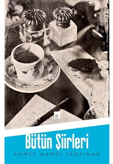 BÜTÜN ŞİİRLERİ