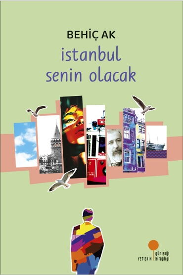 İSTANBUL SENİN OLACAK