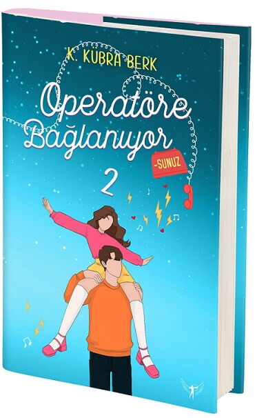 OPERATÖRE BAĞLANIYORSUNUZ 2 CİLTLİ