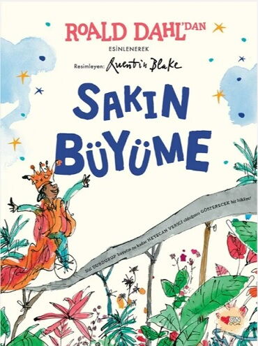 SAKIN BÜYÜME ROALD DAHL‘DAN ESİNLENEREK