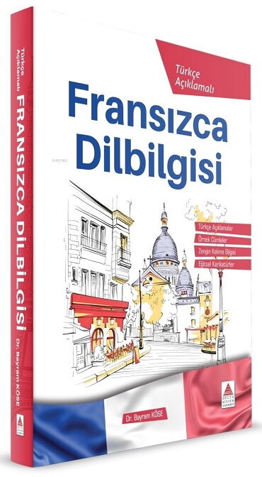 FRANSIZCA DİLBİLGİSİ TÜRKÇE AÇIKLAMALI