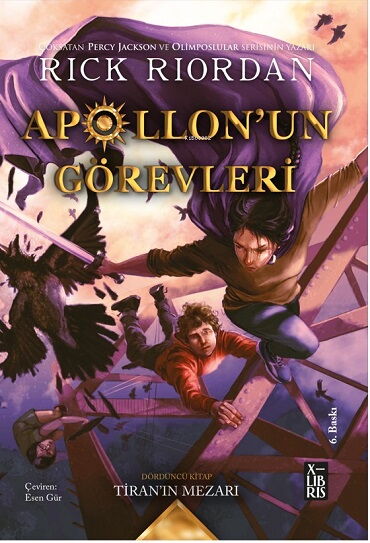 APOLLONUN GÖREVLERİ 4 TİRANIN MEZARI