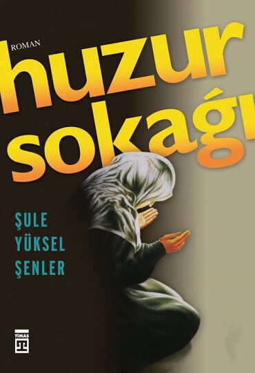 HUZUR SOKAĞI
