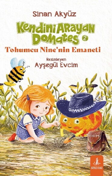 KENDİNİ ARAYAN DOMATES 2 TOHUMCU NİNENİN EMANETİ
