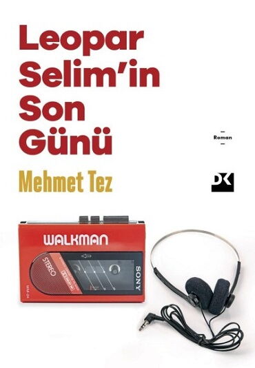 LEOPAR SELİMİN SON GÜNÜ