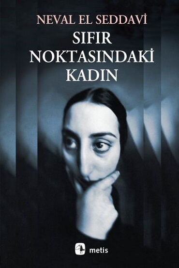 SIFIR NOKTASINDAKİ KADIN       