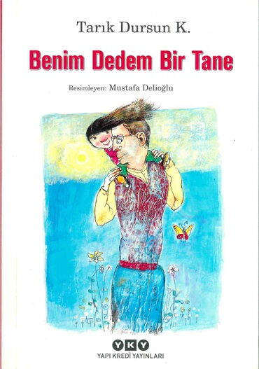 BENİM DEDEM BİR TANE 
