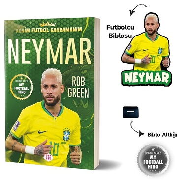 BENİM FUTBOL KAHRAMANIM NEYMAR