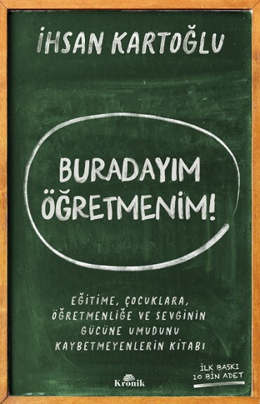BURADAYIM ÖĞRETMENİM