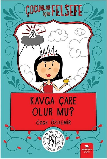 ÇOCUKLAR İÇİN FELSEFE KAVGA ÇARE OLUR MU