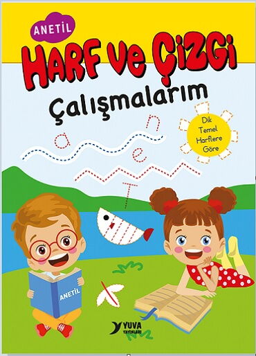 HARF VE ÇİZGİ ÇALIŞMALARI ANETİL DİK TEMEL HARF