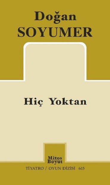 HİÇ YOKTAN