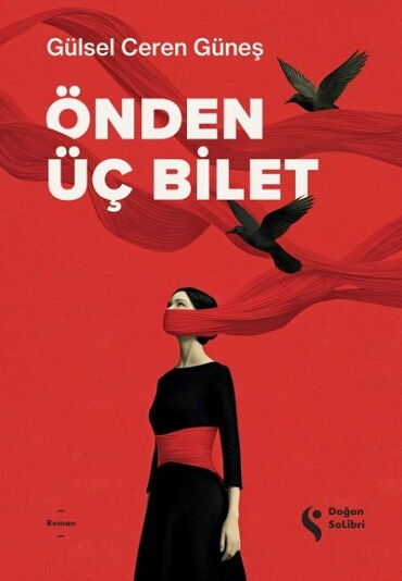 ÖNDEN ÜÇ BİLET