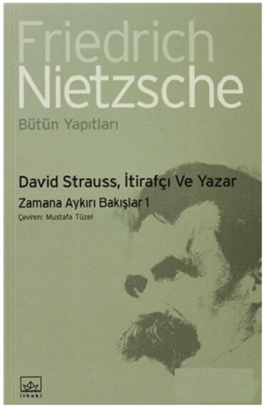 DAVİD STRAUSS İTİRAFÇI VE YAZAR