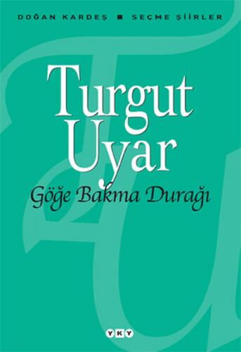 GÖĞE BAKMA DURAĞI