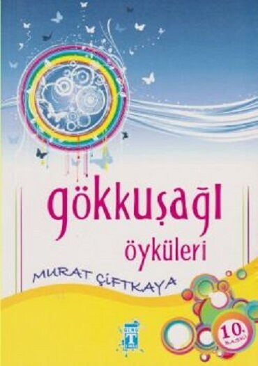 GÖKKUŞAĞI ÖYKÜLERİ