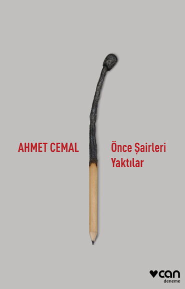 ÖNCE ŞAİRLERİ YAKTILAR