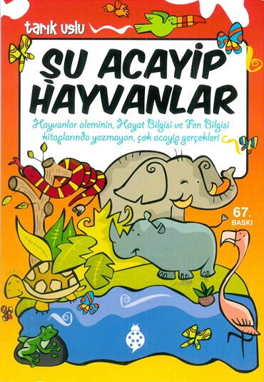 ŞU ACAYİP HAYVANLAR    