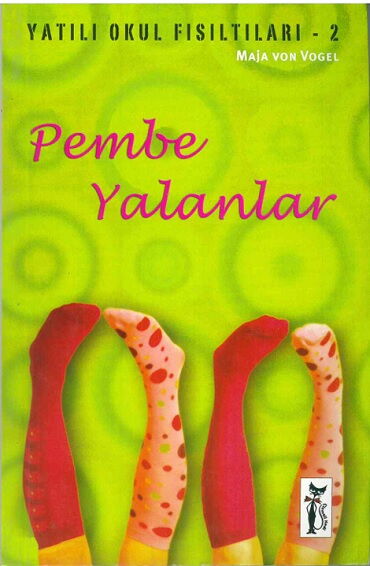 YATILI OKUL FISILTILARI 2 PEMBE YALANLAR