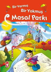 BİR VARMIŞ BİR YOKMUŞ MASAL PARKI FLEKSİ CİLT #1