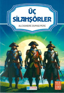 ÜÇ SİLAHŞÖRLER #1