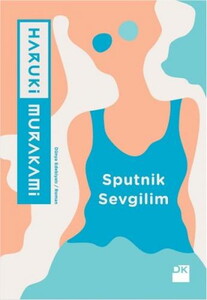 SPUTNİK SEVGİLİM #1