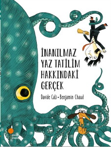 İNANILMAZ YAZ TATİLİM HAKKINDAKİ GERÇEK #1