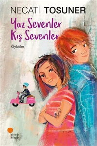 YAZ SEVENLER KIŞ SEVENLER #1
