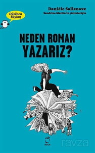 NEDEN ROMAN YAZARIZ DÜŞÜNEN BAYKUŞ #1