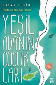 YEŞİL ADANIN ÇOCUKLARI #1